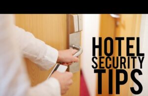 Staying Safe in Hotels: 10 No-Nonsense Security Tips for Men